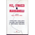 Fez, struzzi & manganelli - Sonzogno editore